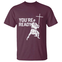 Funny Jesus Christian Meme T Shirt You Are Ready - Wonder Print Shop