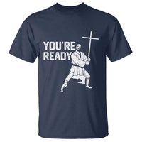 Funny Jesus Christian Meme T Shirt You Are Ready - Wonder Print Shop