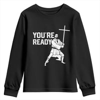 Funny Jesus Christian Meme Youth Sweatshirt You Are Ready - Wonder Print Shop