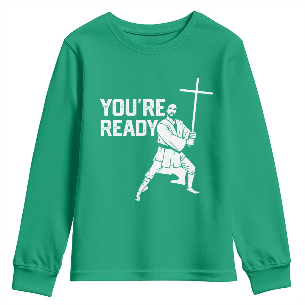 Funny Jesus Christian Meme Youth Sweatshirt You Are Ready - Wonder Print Shop