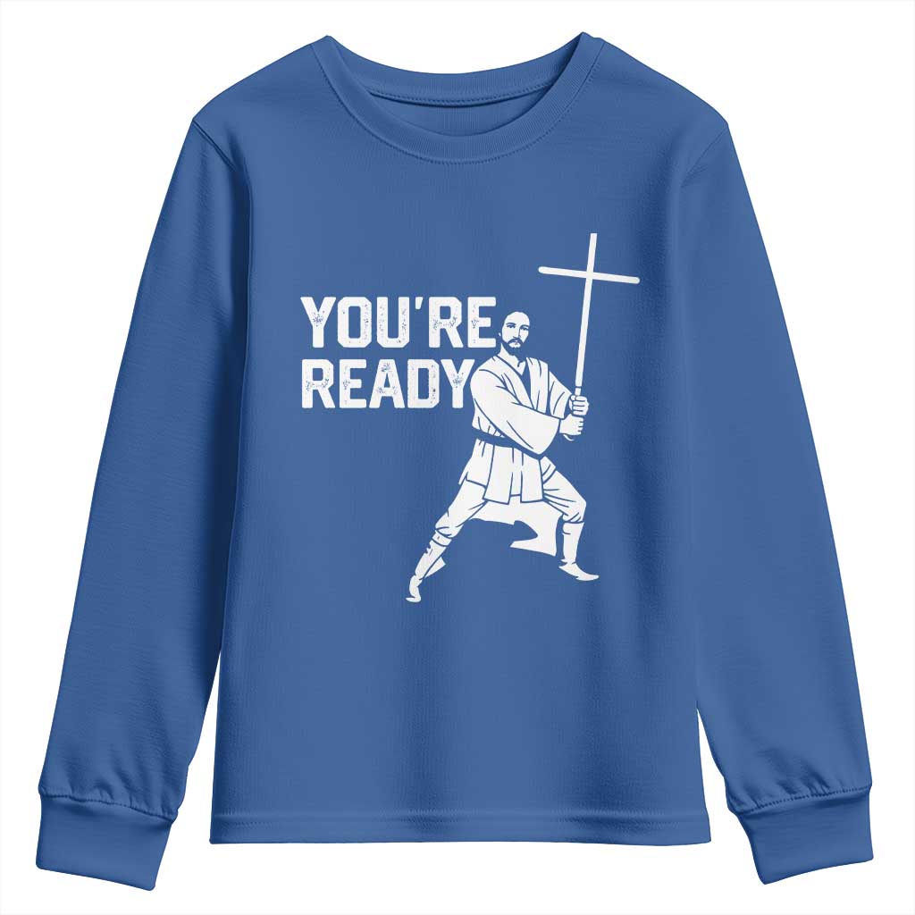 Funny Jesus Christian Meme Youth Sweatshirt You Are Ready - Wonder Print Shop