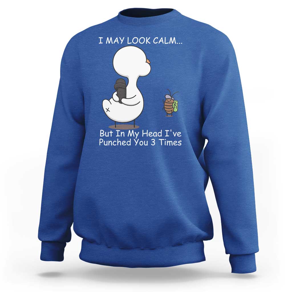Duck Sarcastic Farm Sweatshirt In My Head I Have Pecked You 3 Times - Wonder Print Shop