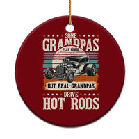 Some Grandpas Play Bingo Real Grandpas Drive Hotrods Ceramic Ornament 1932 American Classic Hotrod