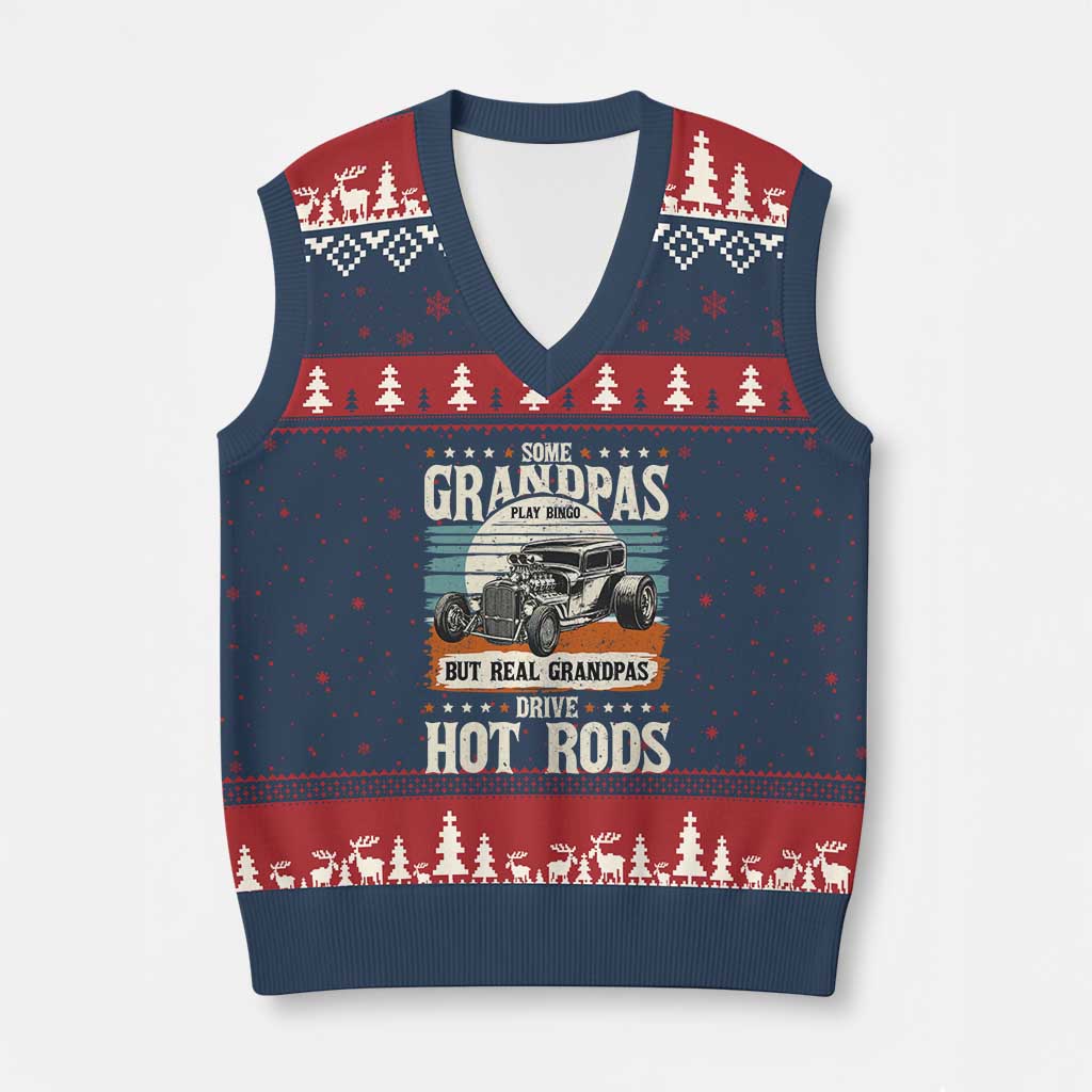 Some Grandpas Play Bingo Real Grandpas Drive Hotrods V-Neck Knit Sweater Vest 1932 American Classic Hotrod