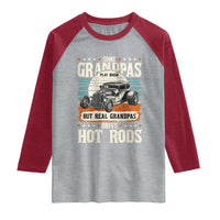 Some Grandpas Play Bingo Real Grandpas Drive Hotrods Raglan Shirt 1932 American Classic Hotrod