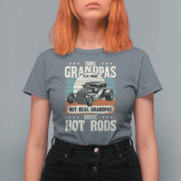 Some Grandpas Play Bingo Real Grandpas Drive Hotrods T Shirt For Women 1932 American Classic Hotrod