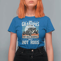Some Grandpas Play Bingo Real Grandpas Drive Hotrods T Shirt For Women 1932 American Classic Hotrod