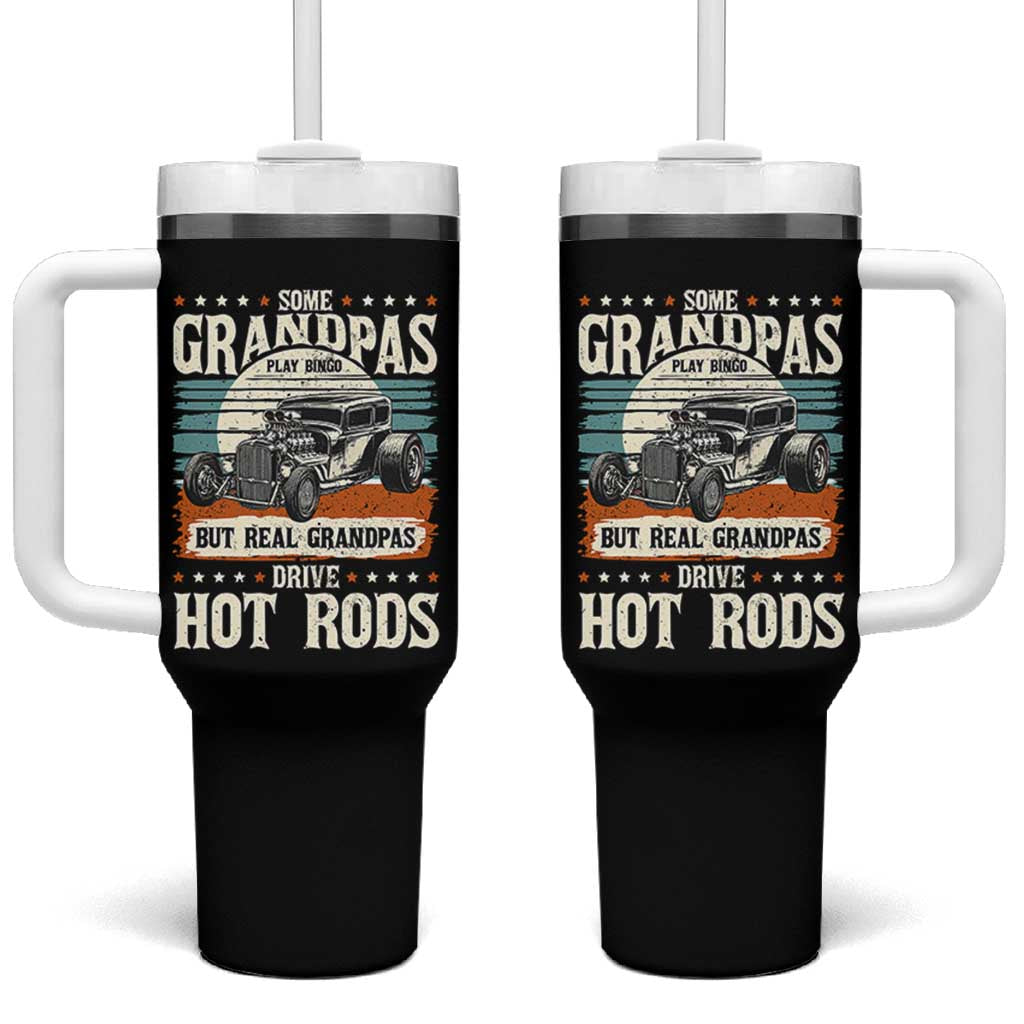 Some Grandpas Play Bingo Real Grandpas Drive Hotrods Tumbler With Handle 1932 American Classic Hotrod
