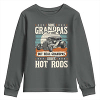 Some Grandpas Play Bingo Real Grandpas Drive Hotrods Youth Sweatshirt 1932 American Classic Hotrod