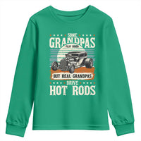Some Grandpas Play Bingo Real Grandpas Drive Hotrods Youth Sweatshirt 1932 American Classic Hotrod