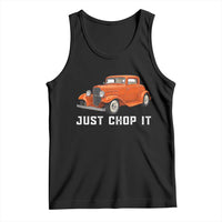 Just Chop It Tank Top 1932 American Classic Hotrod