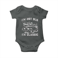 I'm Not Old I'm Classic Baby Onesie 1932 American Classic Hotrod