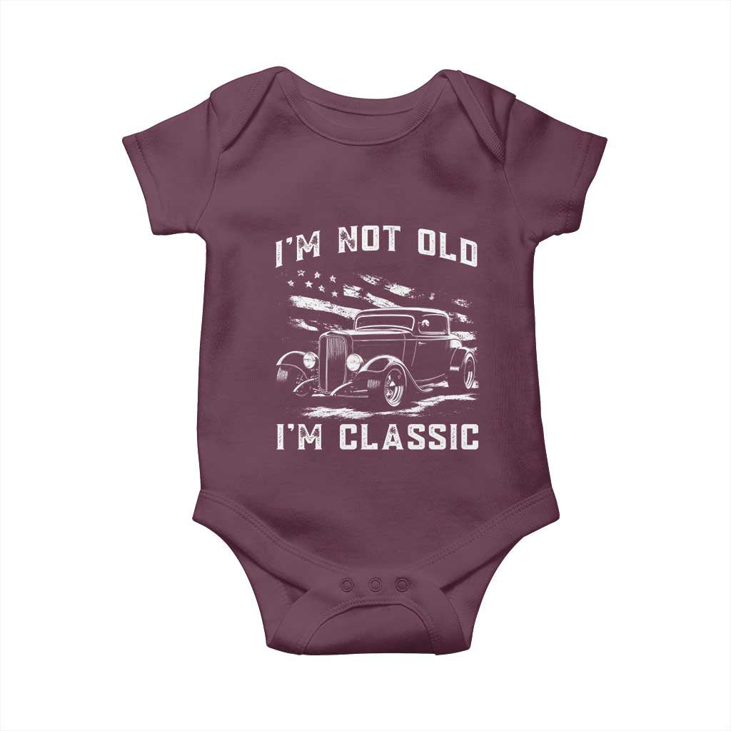 I'm Not Old I'm Classic Baby Onesie 1932 American Classic Hotrod