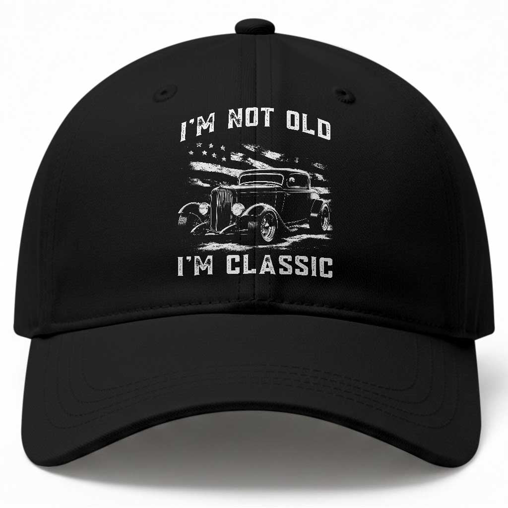 I'm Not Old I'm Classic Baseball Cap 1932 American Classic Hot Rod