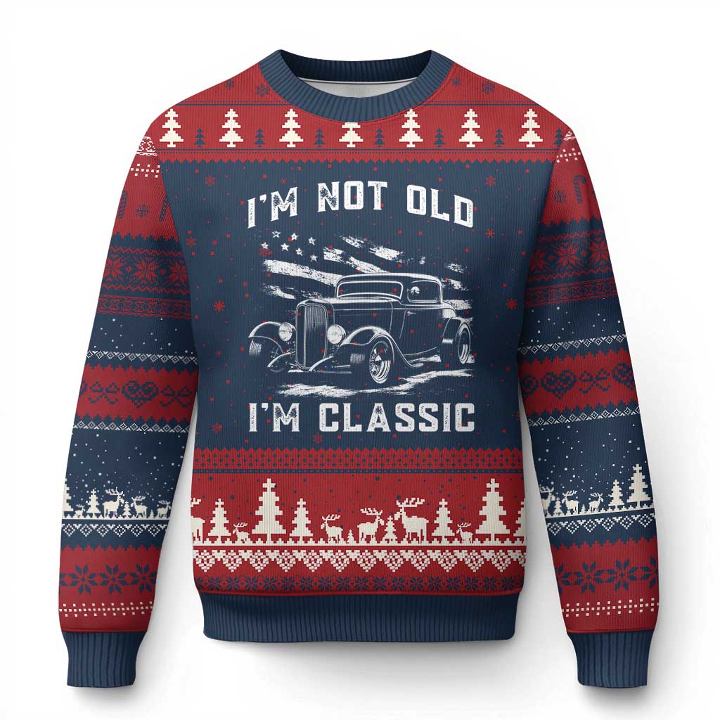 I'm Not Old I'm Classic Ugly Christmas Sweater 1932 American Classic Hotrod