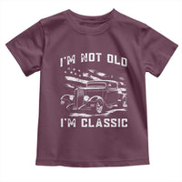 I'm Not Old I'm Classic Toddler T Shirt 1932 American Classic Hotrod
