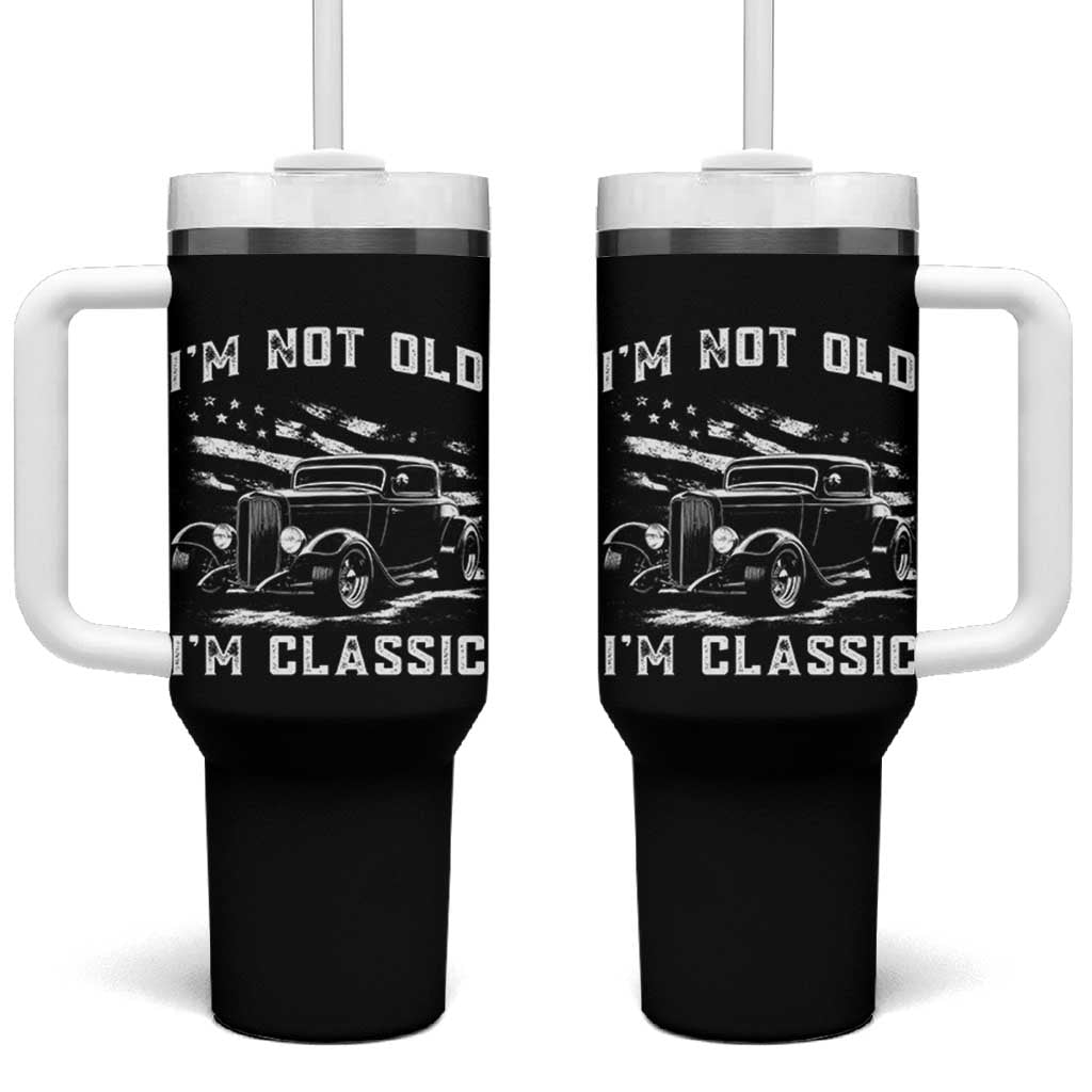 I'm Not Old I'm Classic Tumbler With Handle 1932 American Classic Hotrod