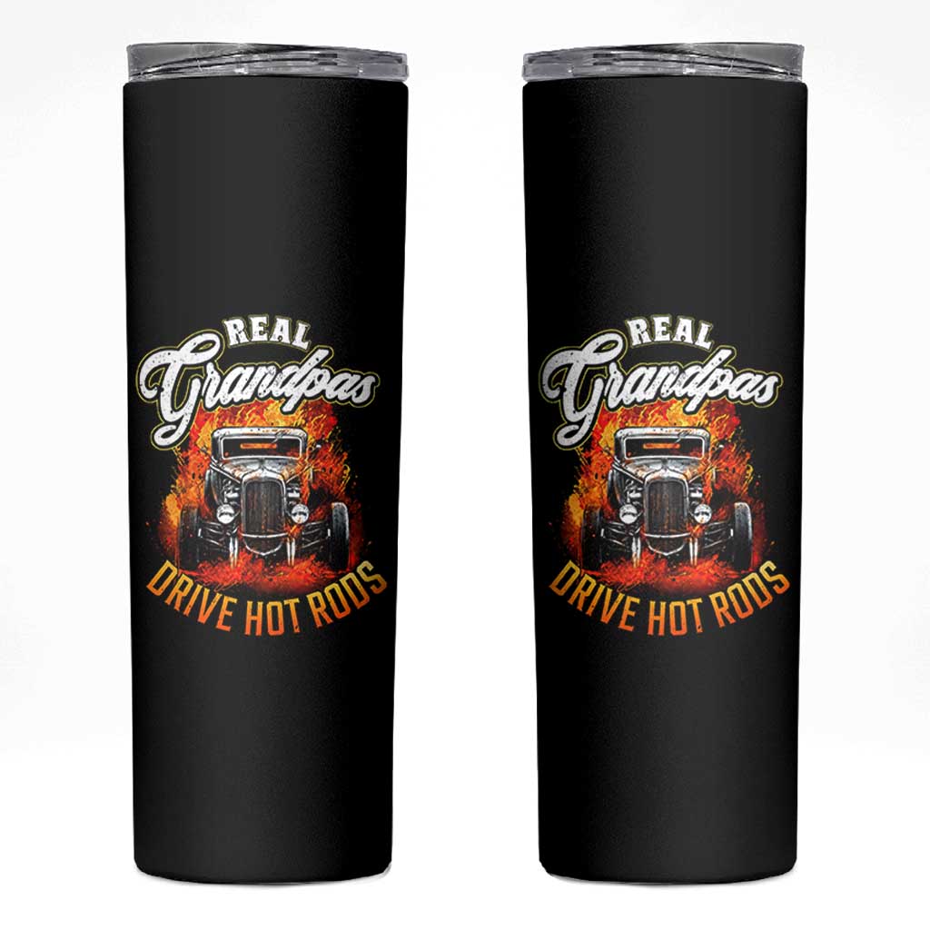 Real Grandpas Drive Hotrods Skinny Tumbler Vintage 1932 Hotrod