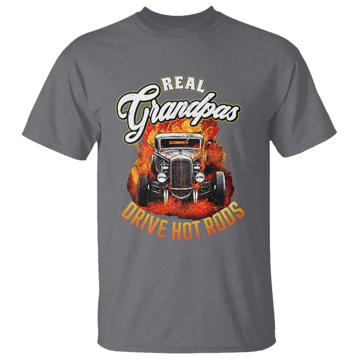 Real Grandpas Drive Hotrods T Shirt Vintage 1932 Hotrod
