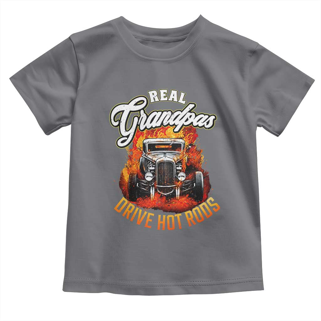Real Grandpas Drive Hotrods Toddler T Shirt Vintage 1932 Hotrod