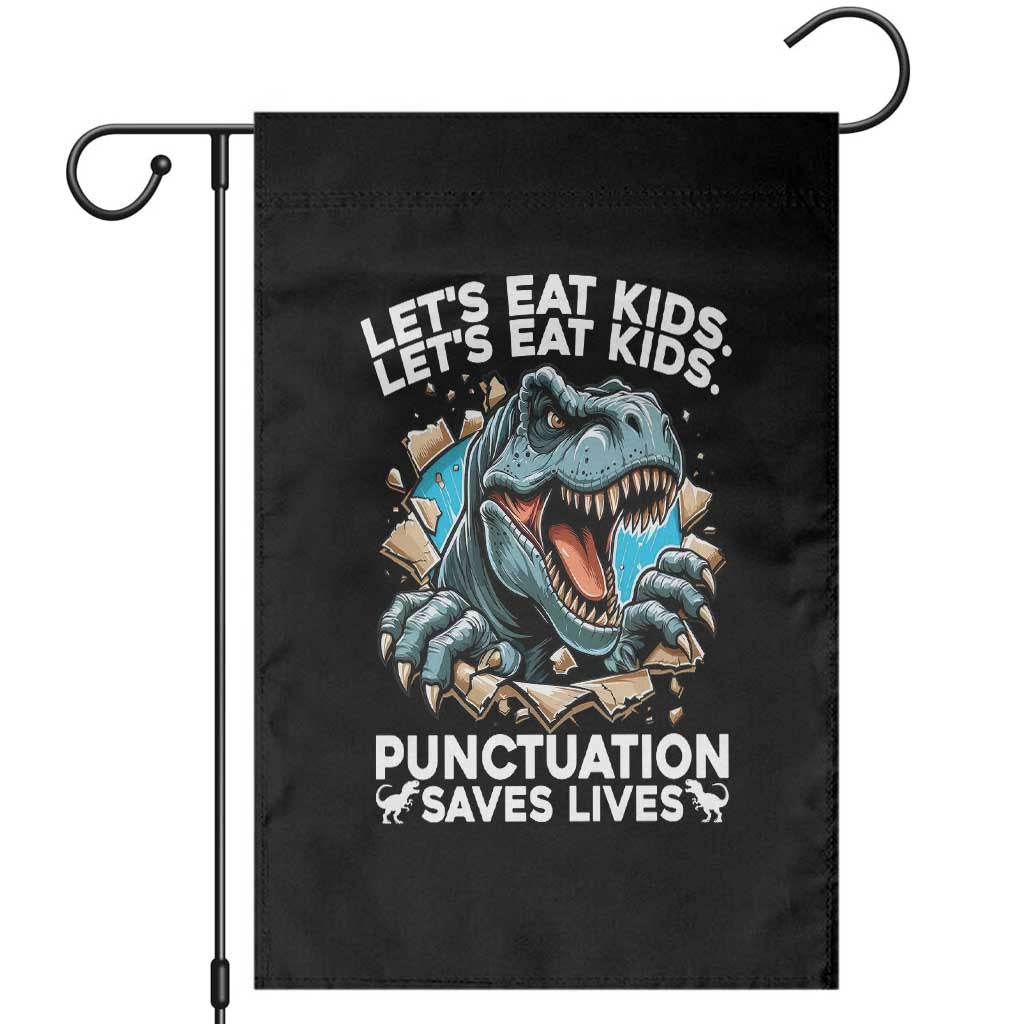 Funny Grammar Dino Garden Flag Let Us Eat Kids Punctuation Saves Lives - Wonder Print Shop