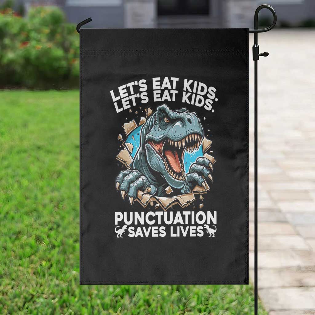 Funny Grammar Dino Garden Flag Let Us Eat Kids Punctuation Saves Lives - Wonder Print Shop