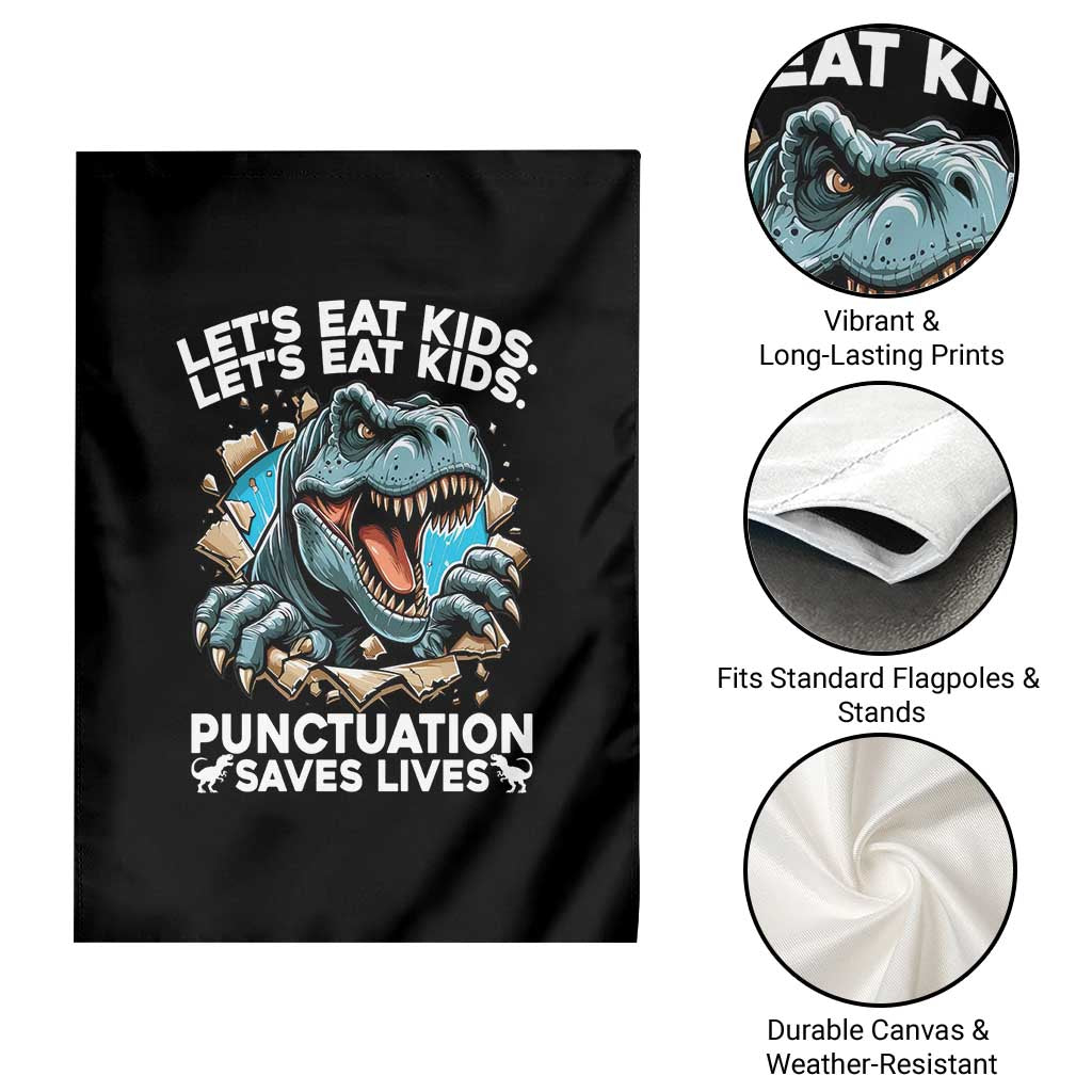 Funny Grammar Dino Garden Flag Let Us Eat Kids Punctuation Saves Lives - Wonder Print Shop