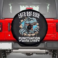 Funny Grammar Dino Spare Tire Cover Let Us Eat Kids Punctuation Saves Lives - Wonder Print Shop