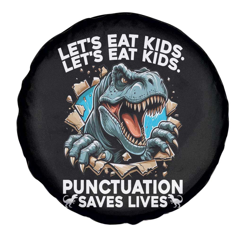Funny Grammar Dino Spare Tire Cover Let Us Eat Kids Punctuation Saves Lives - Wonder Print Shop