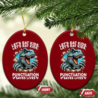 Funny Grammar Dino Ceramic Ornament Let Us Eat Kids Punctuation Saves Lives - Wonder Print Shop