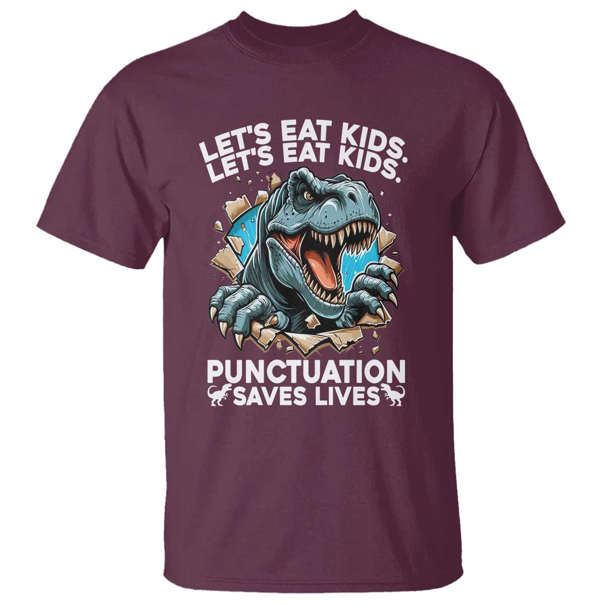 Funny Grammar Dino T Shirt Let Us Eat Kids Punctuation Saves Lives - Wonder Print Shop