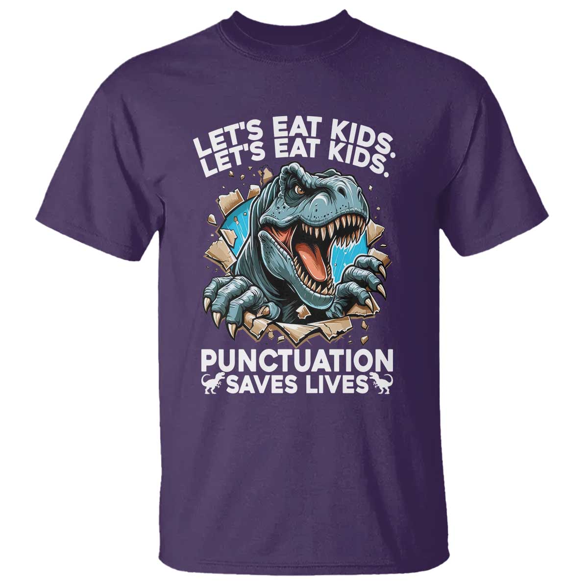 Funny Grammar Dino T Shirt Let Us Eat Kids Punctuation Saves Lives - Wonder Print Shop