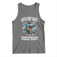 Funny Grammar Dino Tank Top Let Us Eat Kids Punctuation Saves Lives - Wonder Print Shop