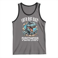 Funny Grammar Dino Tank Top Let Us Eat Kids Punctuation Saves Lives - Wonder Print Shop
