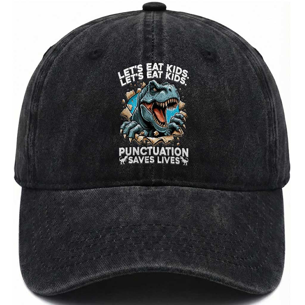 Funny Grammar Dino Washed Cotton Baseball Cap Let Us Eat Kids Punctuation Saves Lives