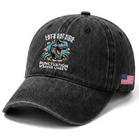 Funny Grammar Dino Washed Cotton Baseball Cap Let Us Eat Kids Punctuation Saves Lives