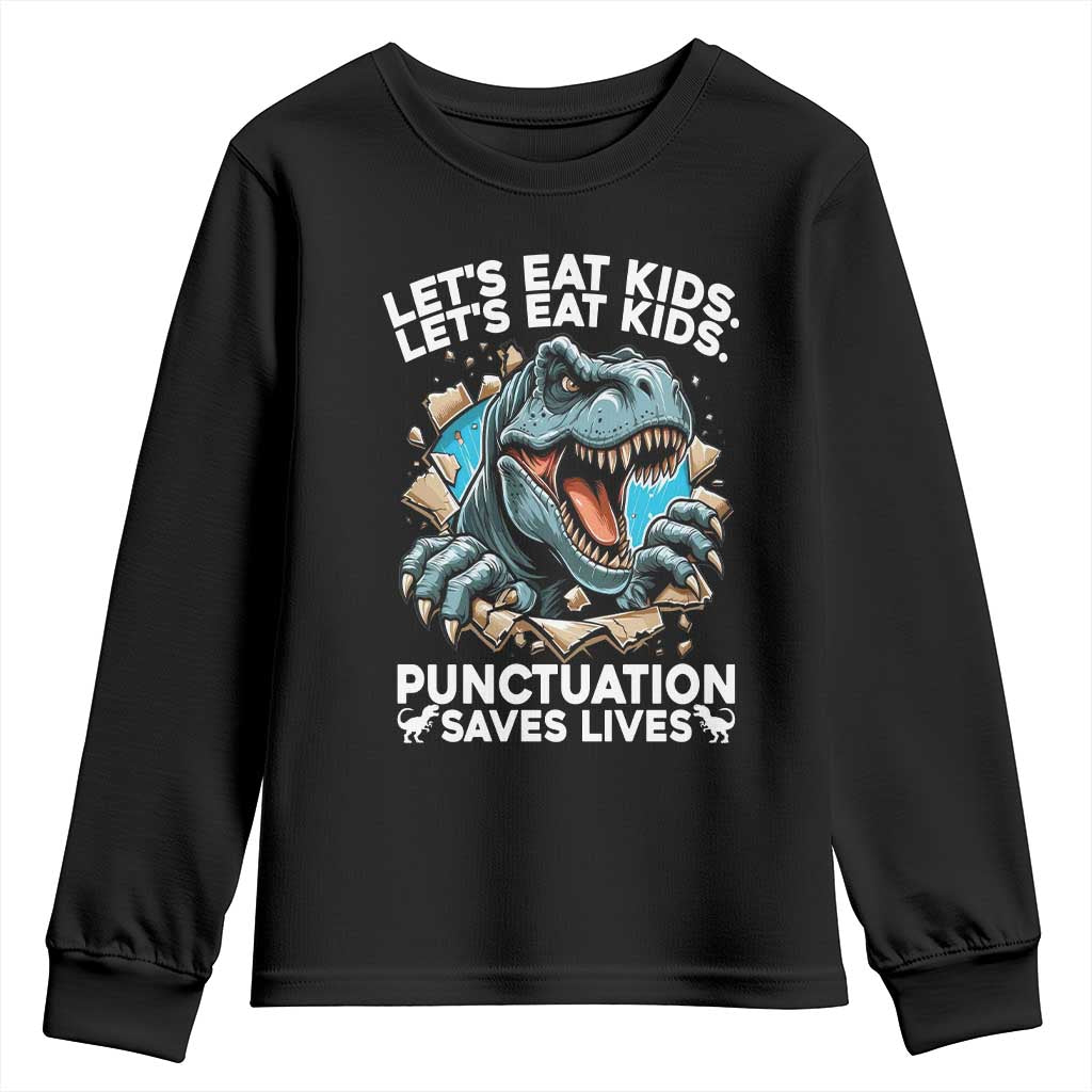 Funny Grammar Dino Youth Sweatshirt Let Us Eat Kids Punctuation Saves Lives - Wonder Print Shop