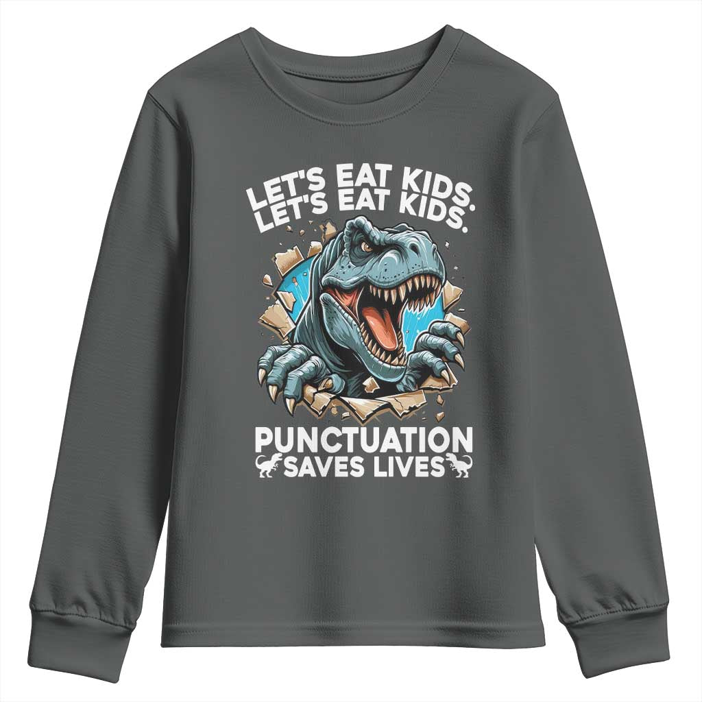 Funny Grammar Dino Youth Sweatshirt Let Us Eat Kids Punctuation Saves Lives - Wonder Print Shop