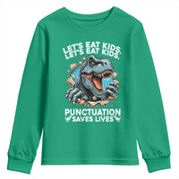 Funny Grammar Dino Youth Sweatshirt Let Us Eat Kids Punctuation Saves Lives - Wonder Print Shop