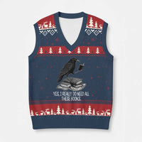 Yes I Realy Do Need All These Books V-Neck Knit Sweater Vest Raven Book Lover - Wonder Print Shop