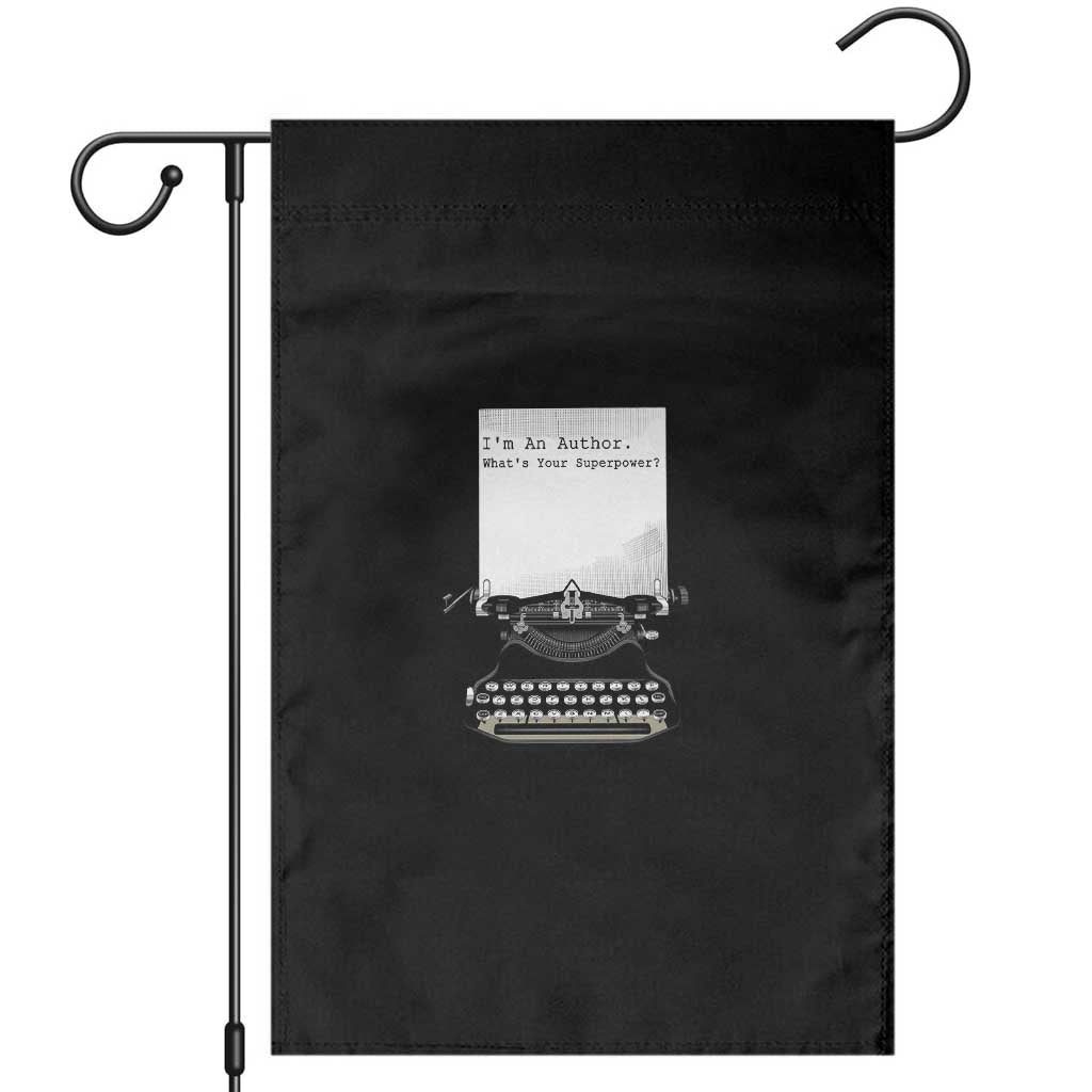 Funny Typewriter Garden Flag I Am An Author What Is Your Superpower - Wonder Print Shop
