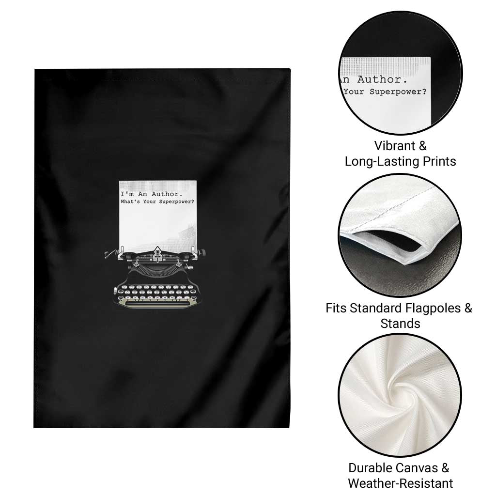 Funny Typewriter Garden Flag I Am An Author What Is Your Superpower - Wonder Print Shop