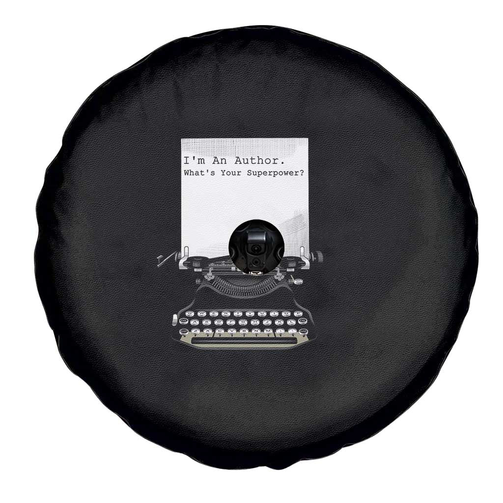 Funny Typewriter Spare Tire Cover I Am An Author What Is Your Superpower - Wonder Print Shop