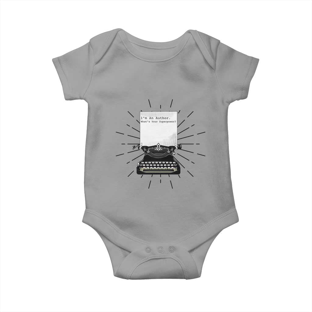 Funny Typewriter Baby Onesie I Am An Author What Is Your Superpower - Wonder Print Shop