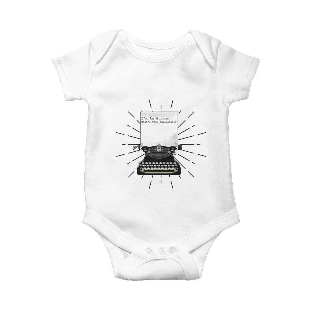 Funny Typewriter Baby Onesie I Am An Author What Is Your Superpower - Wonder Print Shop