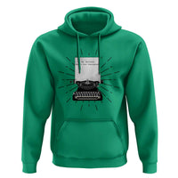 Funny Typewriter Hoodie I Am An Author What Is Your Superpower - Wonder Print Shop