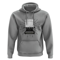 Funny Typewriter Hoodie I Am An Author What Is Your Superpower - Wonder Print Shop