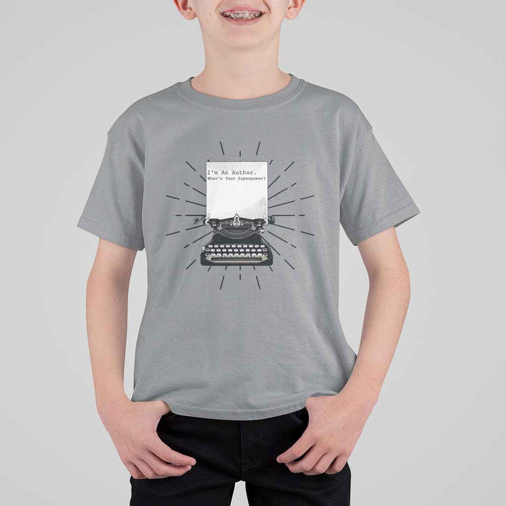 Funny Typewriter T Shirt For Kid I Am An Author What Is Your Superpower - Wonder Print Shop