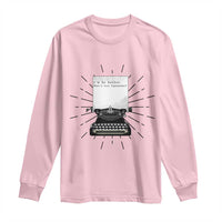 Funny Typewriter Long Sleeve Shirt I Am An Author What Is Your Superpower - Wonder Print Shop