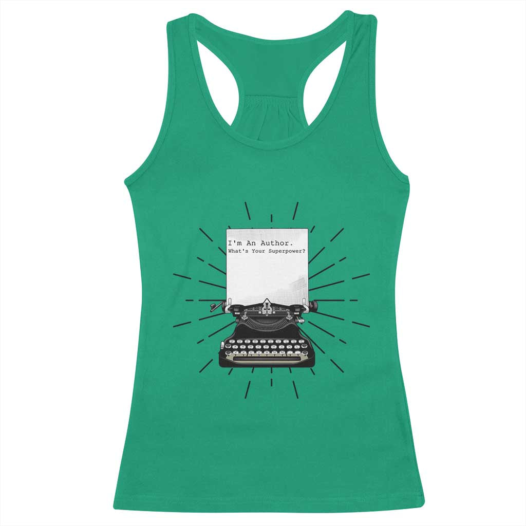 Funny Typewriter Racerback Tank Top I Am An Author What Is Your Superpower - Wonder Print Shop
